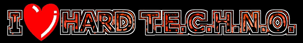 I love hard Techno